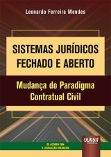 Sistemas Jurídicos Fechado e Aberto