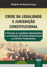 Crise da Legalidade e Jurisdição Constitucional