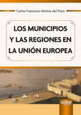 Los Municipios y las Regiones en la Unión Europea