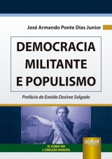 Democracia Militante e Populismo