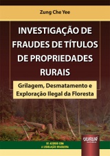 Investigação de Fraudes de Títulos de Propriedades Rurais