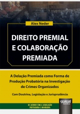 Direito Premial e Colaboração Premiada