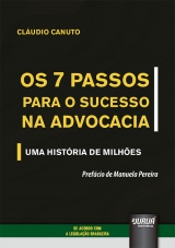 7 Passos para o Sucesso na Advocacia, Os