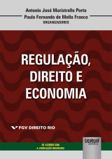 Regulação, Direito e Economia