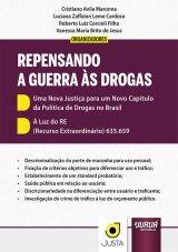 Repensando a Guerra às Drogas