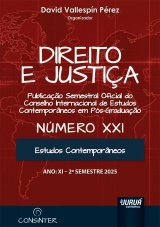 Direito e Justiça - Ano XI - Número XXI - 2º Semestre 2025