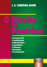 Capa do livro: Direito na Doutrina, O, J. E. Carreira Alvim