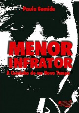 Capa do livro: Menor Infrator, Paula Gomide