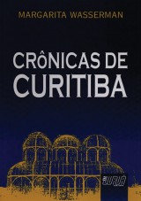 Capa do livro: Crnicas de Curitiba, Margarita Wasserman