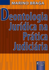 Capa do livro: Deontologia Jurídica na Prática Judiciária, Marino Braga