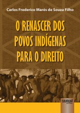 Capa do livro: Renascer dos Povos Indígenas para o Direito, O, Carlos Frederico Marés de Souza Filho