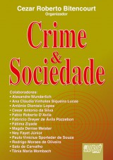 Capa do livro: Crime e Sociedade, Organizador: Cezar Roberto Bitencourt
