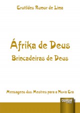 Capa do livro: Áfrika de Deus - Brincadeiras de Deus, Erotildes Rumor de Lima