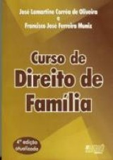 Capa do livro: Curso de Direito de Famlia - Um Clssico do Direito de Famlia - 4 Edio, Jos Lamartine C. de Oliveira & Francisco J. Ferreira Muniz