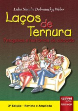 Capa do livro: Laos de Ternura - Pesquisas e Histrias de Adoo - 3 Edio Revista e Ampliada, Lidia Weber