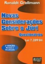 Capa do livro: Novas Consideraes sobre o Jri - Questionrios, Ronaldt Grollmann