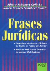 Capa do livro: Frases Jurdicas, Sfora Schubert Gelbcke e Karen Francis Schubert Canali