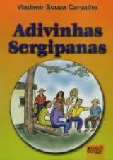 Capa do livro: Adivinhas Sergipanas, Vladimir Souza Carvalho