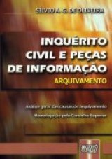Capa do livro: Inqurito Civil e Peas de Informao, Slvio A.G.de Oliveira