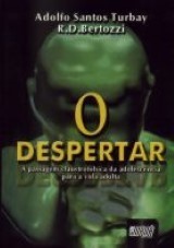 Capa do livro: Despertar, O, Adolfo Santos Turbay e Rodrigo Bertozzi