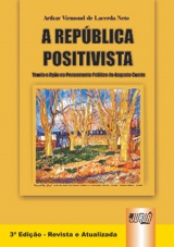 Capa do livro: Repblica Positivista , A, Arthur Virmond de Lacerda Neto