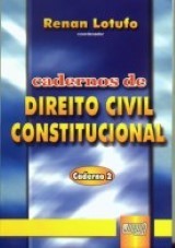 Capa do livro: Cadernos de Direito Constitucional Civil - Caderno 2, Coordenador: Renan Lotufo