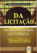 Capa do livro: Licitao, Da - Na Modalidade de Convite, Joo Sanches Ferreira