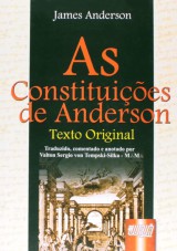 Capa do livro: Constituies de Anderson, As - Texto Original, James Anderson, Tradutor: Valton Sergio von Tempski-Silka