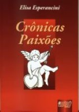 Capa do livro: Crônicas Paixões, Elisa Esperancini