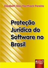 Capa do livro: Proteção Jurídica do Software no Brasil, Elizabeth Dias Kanthack Pereira