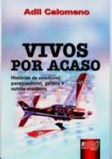 Capa do livro: Vivos por acaso, Adil Calomeno