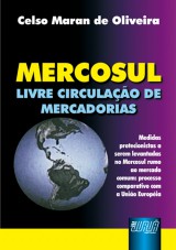Capa do livro: Mercosul - Livre Circulao de Mercadorias, Celso Maran de Oliveira