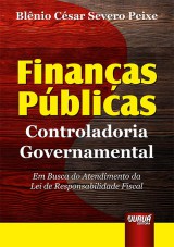 Capa do livro: Finanas Pblicas - Controladoria Governamental, Blnio Csar Severo Peixe