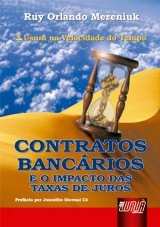 Capa do livro: Contratos Bancários - E o Impacto das Taxas de Juros, Ruy Orlando Mereniuk