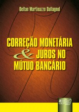 Capa do livro: Correo Monetria e Juros no Mtuo Bancrio, Deltan Martinazzo Dallagnol