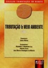 Capa do livro: Tributao e Meio Ambiente - Livro 2 - Coleo Tributao em Debate, Coordenador: James Marins