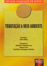 Capa do livro: Tributação e Meio Ambiente - Livro 2 - Coleção Tributação em Debate, Coordenador: James Marins