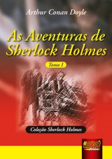 Capa do livro: Aventuras de Sherlock Holmes, As - Tomo I, Arthur Conan Doyle - Tradutora Lourdes Bagatim