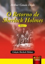 Capa do livro: Retorno de Sherlock Holmes, O - Tomo I - Coleo Sherlock Holmes, Arthur Conan Doyle - Tradutora: Maria Teresa Lemos de Lima