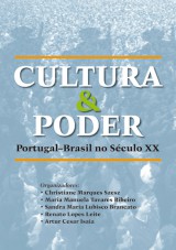Capa do livro: Cultura e Poder - Portugal-Brasil no Sculo XX, Organizador: Renato Lopes Leite