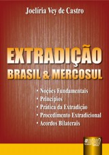 Capa do livro: Extradio - Brasil e Mercosul, Joelria Vey de Castro