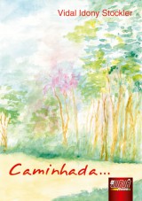 Capa do livro: Caminhada, Vidal Idony Stockler