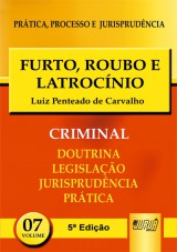 Capa do livro: Furto, Roubo e Latrocínio - PPJ Criminal vol. 7, Luiz Penteado de Carvalho