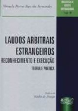 Capa do livro: Laudos Arbitrais Estrangeiros - Reconhecimento e Execução - Biblioteca de Direito Internacional - vol.9, Micaela Barros Barcelos Fernandes