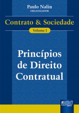 Capa do livro: Princpios de Direito Contratual - Contrato e Sociedade - Vol. I, Organizador: Paulo Nalin