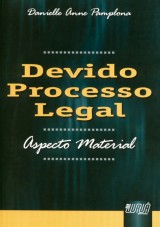 Capa do livro: Devido Processo Legal - Aspecto Material, Danielle Anne Pamplona