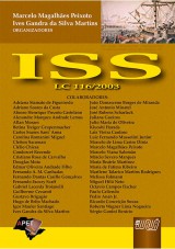 Capa do livro: ISS - Lei Complementar 116/2003, Organizadores: Marcelo Magalhes Peixoto e Ives Gandra da Silva Martins
