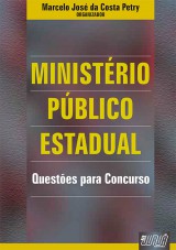 Capa do livro: Ministério Público Estadual - Questões para Concurso, Organizador: Marcelo José da Costa Petry