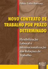 Capa do livro: Novo Contrato de Trabalho por Prazo Determinado, Fbio Tlio Barroso