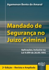 Capa do livro: Mandado de Segurana no Juzo Criminal, Agamenon Bento do Amaral